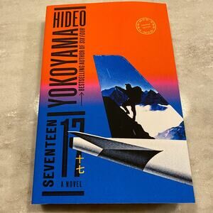 THRILLER Hideo Yokoyama, Seventeen: A Novel